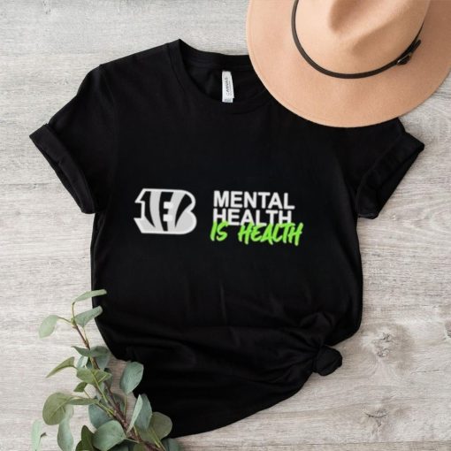 Cincinnati Bengals mental health is health logo shirt