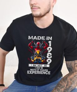 Deadpool And Wolverine 1989 I Am Not 35 Shirt