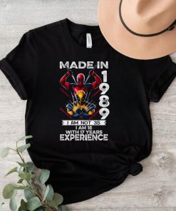 Deadpool And Wolverine 1989 I Am Not 35 Shirt