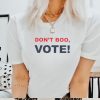 Dont boo vote political campaign hoodie