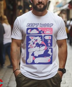 Eepy Woof T Shirt