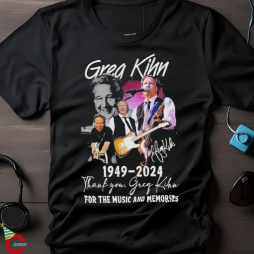 Grea Kihn 1949 2024 Thank You For The Music And Memories Shirt