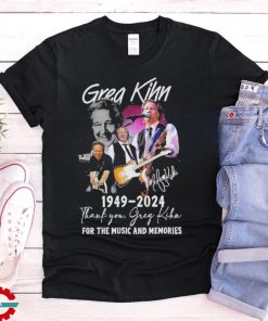 Grea Kihn 1949 2024 Thank You For The Music And Memories Shirt