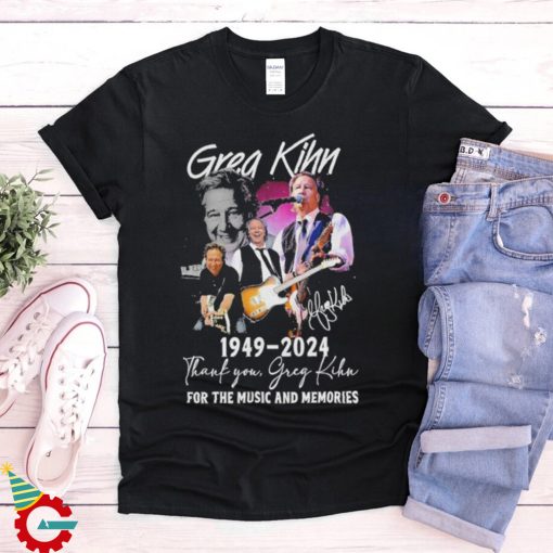 Grea Kihn 1949 2024 Thank You For The Music And Memories Shirt