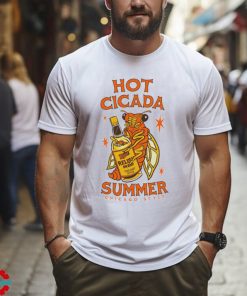 Hot Cicada Summer Chicago Style shirt