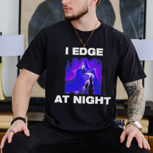 I Edge At Night League Of Legends Game Tee Shirt