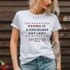 Karma is a Childless Cat Lady Childless Lady Harris Walz 2024 Shirt