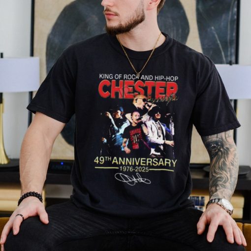 King Of Rock And Hip Hop Chester Bennington 49th Anniversary 1976 2025 T Shirt