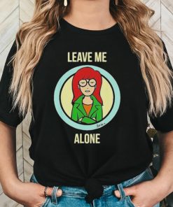 Leave Me Alone Mademark X Daria Shirt