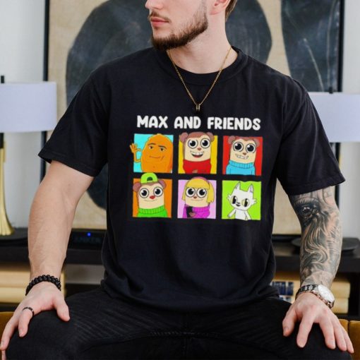 Max and friends cartoon shirt