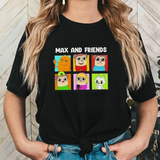 Max and friends cartoon shirt