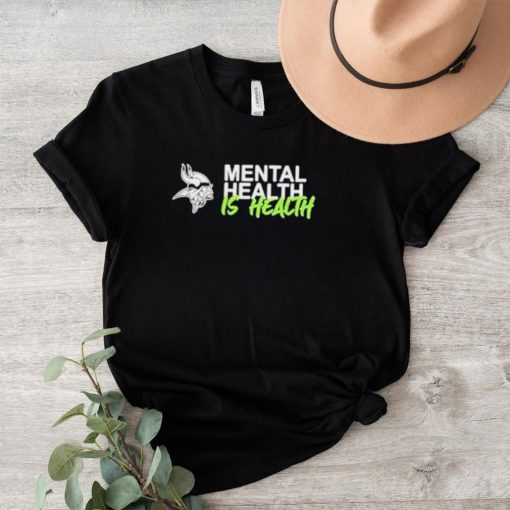 Minnesota Vikings mental health is health logo shirt