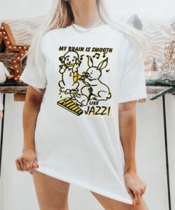 My Brain Is Smooth Like Jazz Shirts