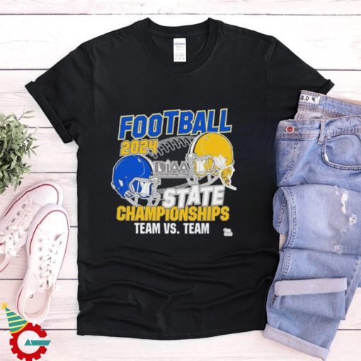 Official 2024 DIAA Football State Championships Team Vs. Team Shirt