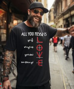 Official All you need is love T shirt