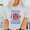 Official As American As Deep Throating a Weiner Shirt