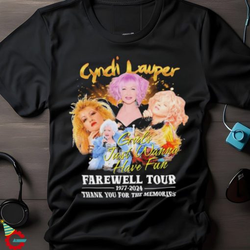 Official Cyndi Lauper Farewell Tour 1977 2024 Thank You For The Memories Girls Just Wanna Have Fun T shirt