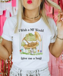 Official I Wish A MF Would Give Me A Hug Painting t shirt