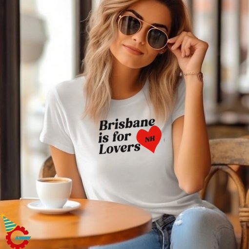 Official Original Niall Horan Brisbane Is For Lovers 2024 Shirt