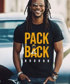 Official Pack is Back Huuuh T Shirt