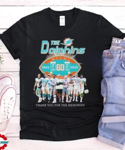 Official The Miami Dolphins Thank You For The Memories 60 Years 1965 2025 Signatures t shirt