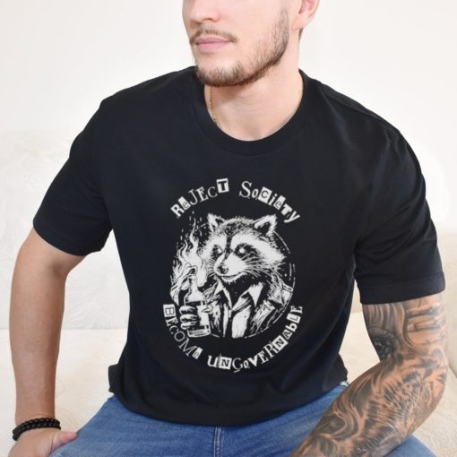 Racoon Reject Society Become Ungovernable Shirt