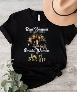 Real Women Love Harry Potter Smart Women Love Daniel Radcliffe Shirt