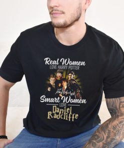 Real Women Love Harry Potter Smart Women Love Daniel Radcliffe Shirt