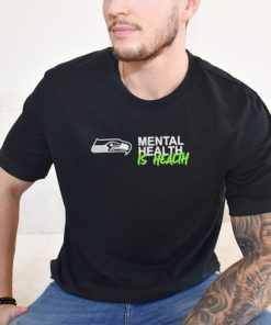 Seattle Seahawks mental health is health logo shirt