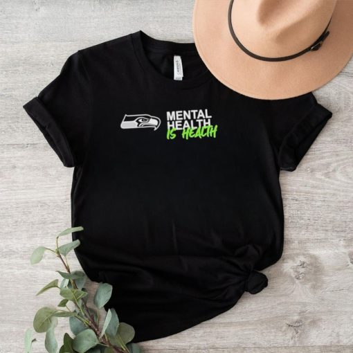 Seattle Seahawks mental health is health logo shirt