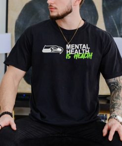 Seattle Seahawks mental health is health logo shirt