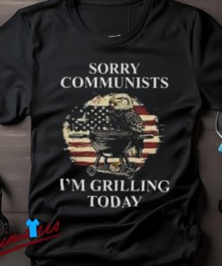 Sorry Communists I’m Grilling Today Shirt, Eagle Grilling Tee