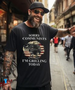 Sorry Communists I’m Grilling Today Shirt, Eagle Grilling Tee