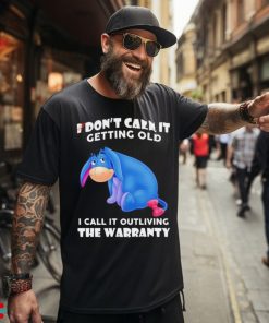 Stitch I don’t call it getting old I call it outliving the warranty shirt