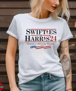 Swifties For Harris ’24 Kamala’s a Relaxing Thought Shirt