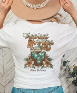 Tropical Vibes New Orleans Pontchartrain Hotel 2024 t shirt