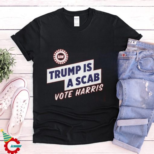 Trump is a scab shirt