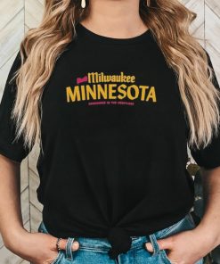 Visit Milwaukee Minnesota Somewhere In The Heartland Shirt