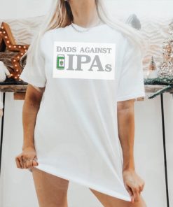 Dads Against IPAs hoodie