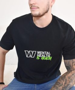 Washington Commanders mental health is health logo shirt