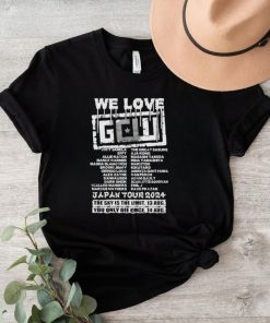 We love GCW Japan tour 2024 the sky is the limit you only die once shirt