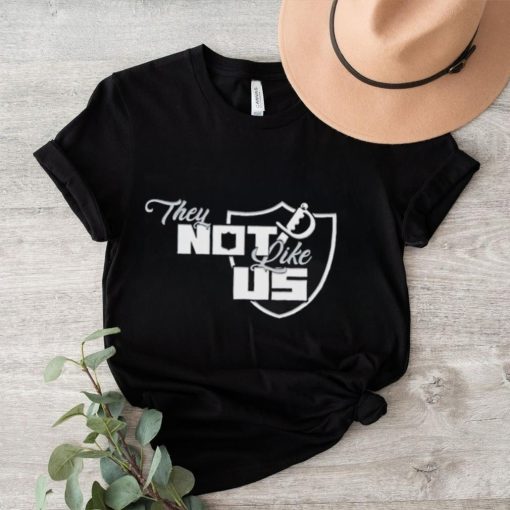 Las Vegas Raiders they not like us shirtLas Vegas Raiders they not like us shirt