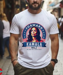 Forward Kamala Harris Walz were not going back 2024 retro shirt