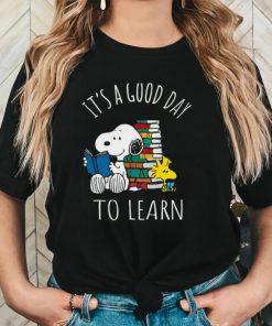 Snoopy It's A Good Day To Learn Funds Order Loca Ery Shirt