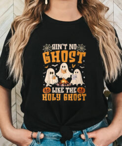 Ain't No Ghost Like The Holy Ghost Christian Halloween T Shirt