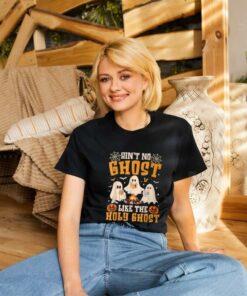 Ain't No Ghost Like The Holy Ghost Christian Halloween T Shirt