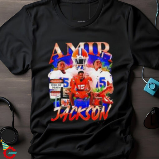 Amir Jackson Florida Gators danger risk of death 2024 graphic shirt