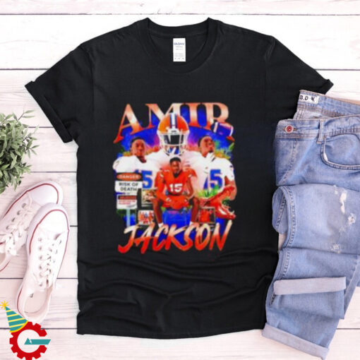 Amir Jackson Florida Gators danger risk of death 2024 graphic shirt