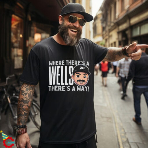 Austin Wells New York Yankees baseball where there’s a wells there’s a way shirt