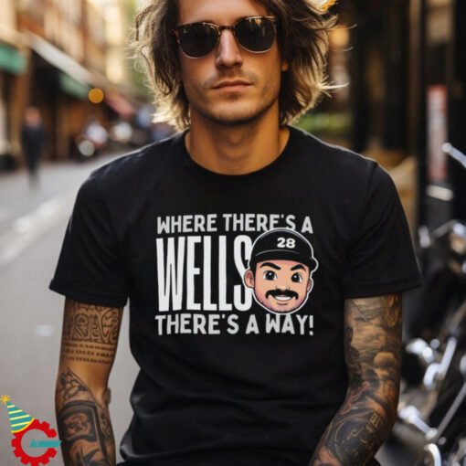 Austin Wells New York Yankees baseball where there’s a wells there’s a way shirt